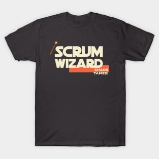 Scrum Master, Scrum Wizard Chaos Tamed T-Shirt